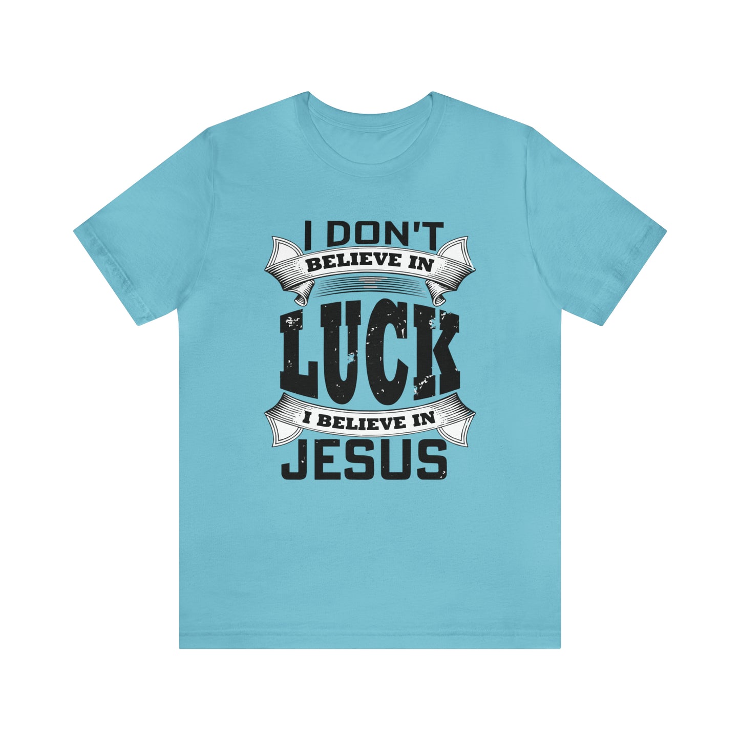 I believe in Jesus T-Shirt