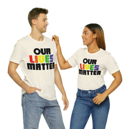 Our lives matter T-Shirt