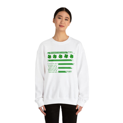 Blessed not lucky St. Patrick's flag Crewneck Sweatshirt