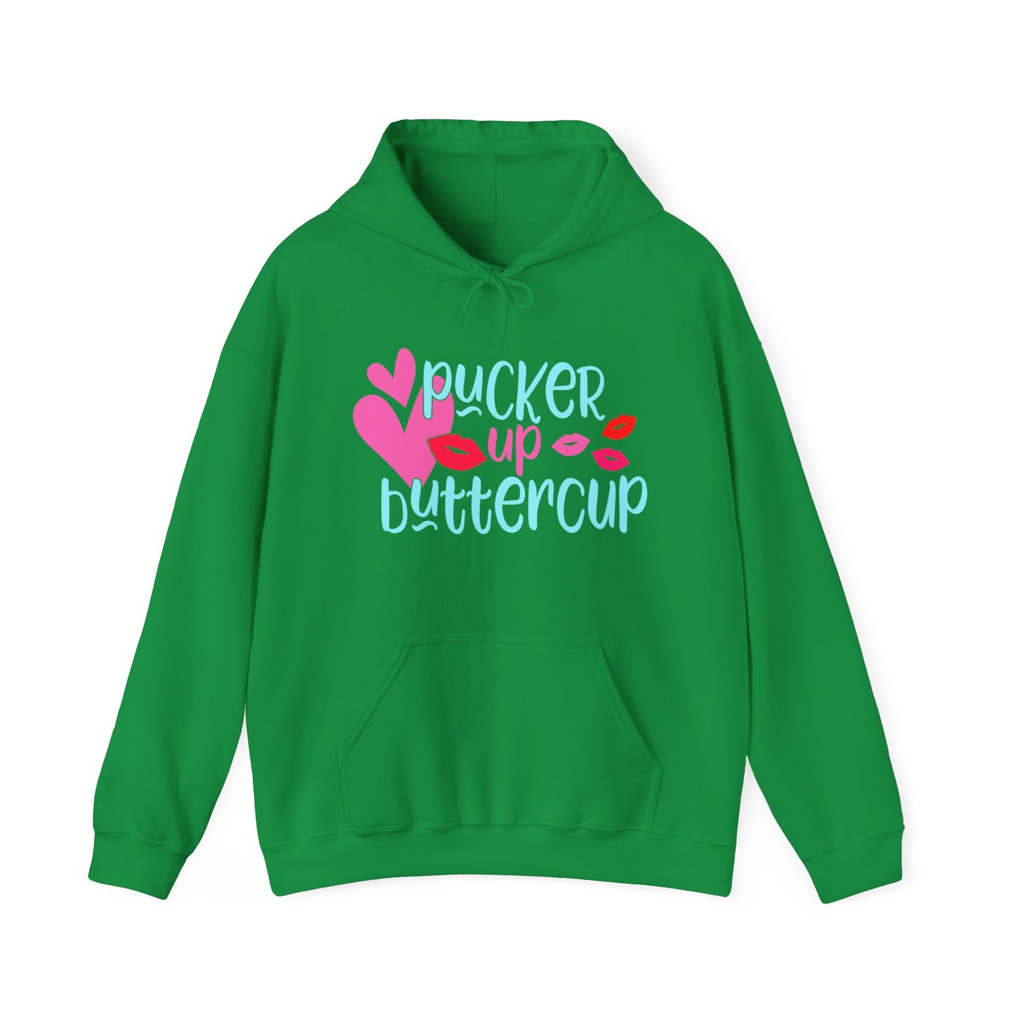 Pucker up buttercup Hoodie