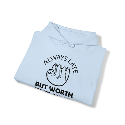 Always Late Sloth Hoodie