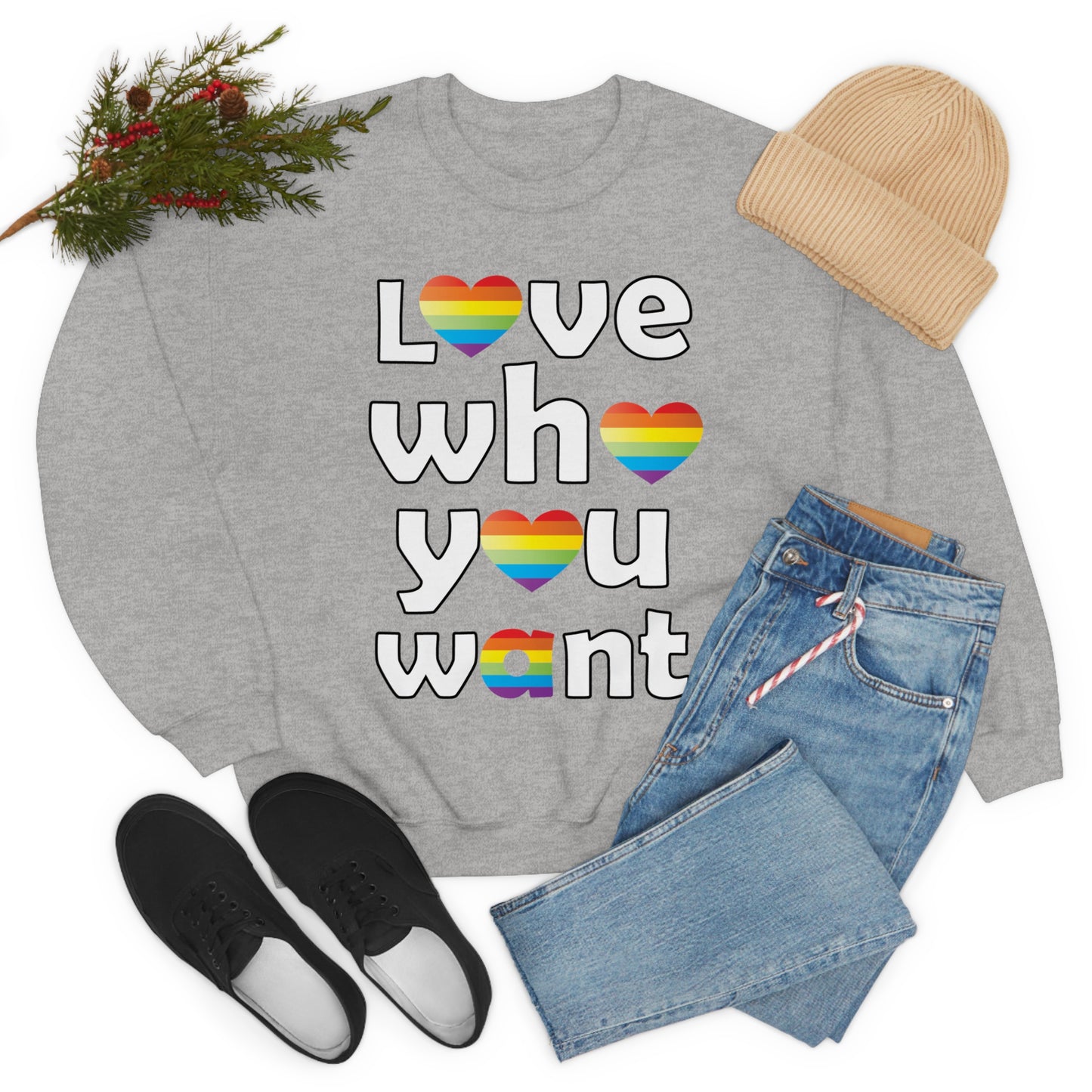 Love who you want Crewneck Sweatshirt