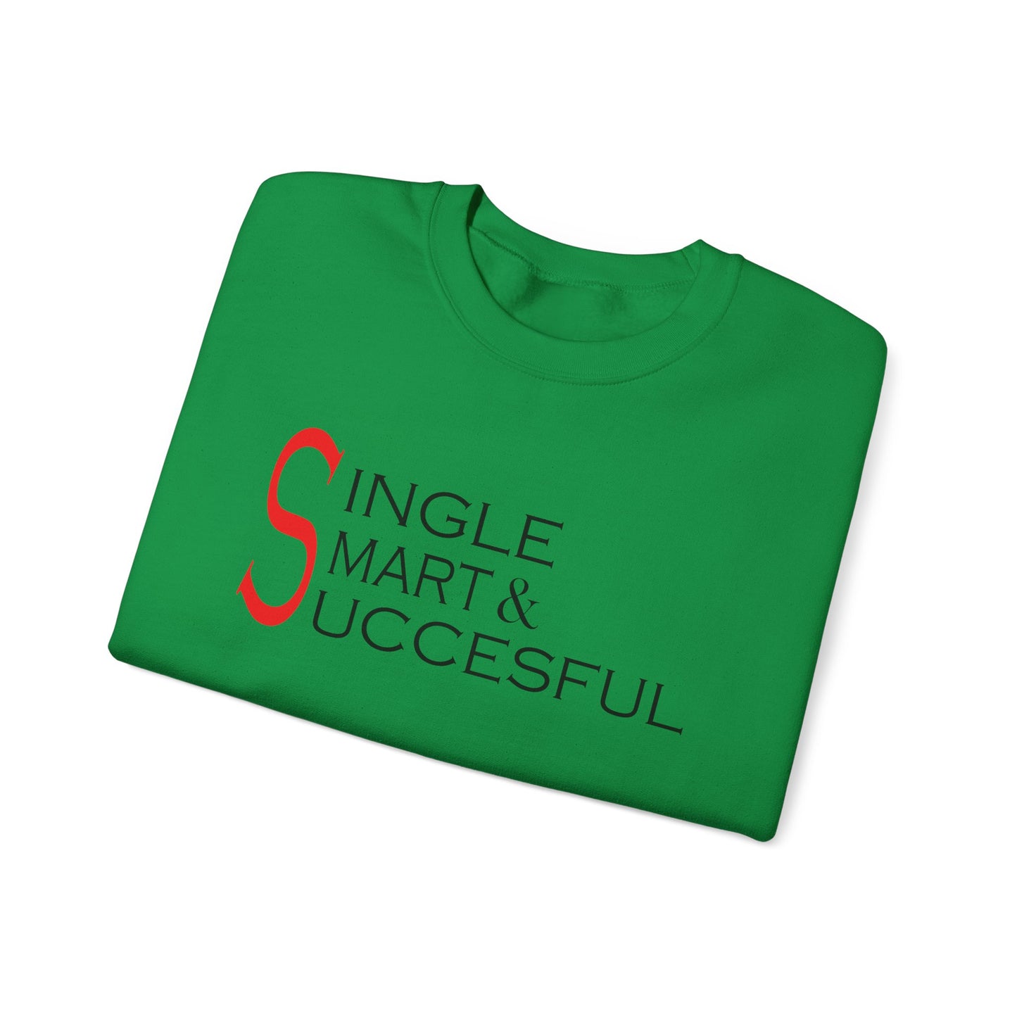 Single smart & successful Crewneck Sweatshirt