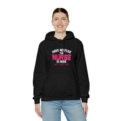 Have no fear the Nurse is here Hoodie