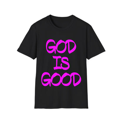 God is good T-Shirt