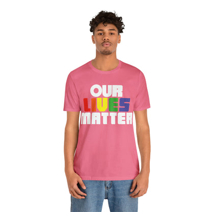 Our lives matter T-Shirt