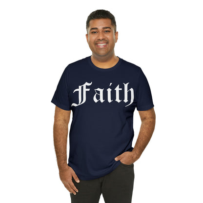 Faith 1 T-Shirt