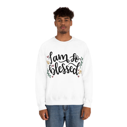 I am so blessed Crewneck Sweatshirt