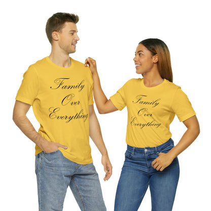 Family Over Everything T-Shirt