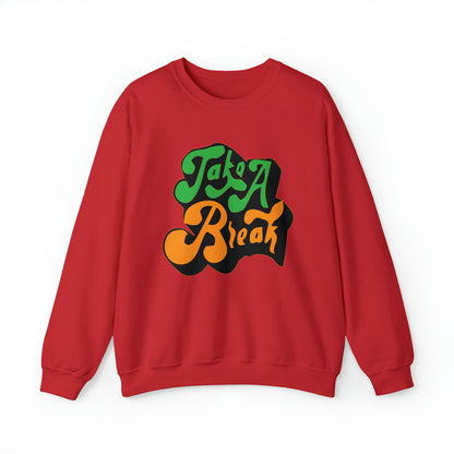 Take a break Crewneck Sweatshirt