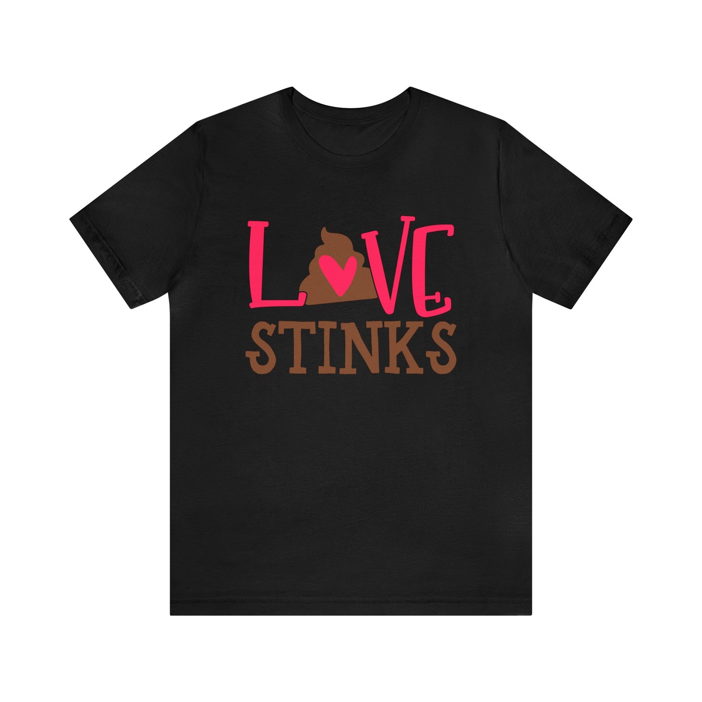 Love stinks T-Shirt