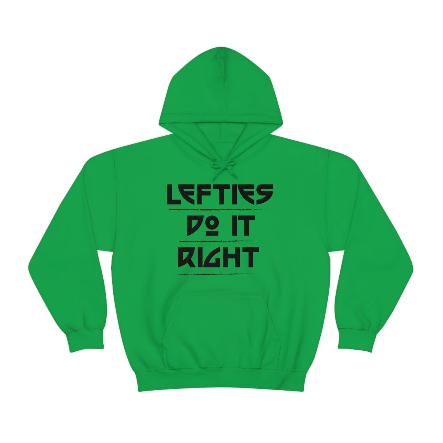 Lefties do it Right Hoodie