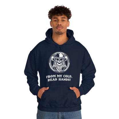 From My Cold Dead Hands! Hoodie