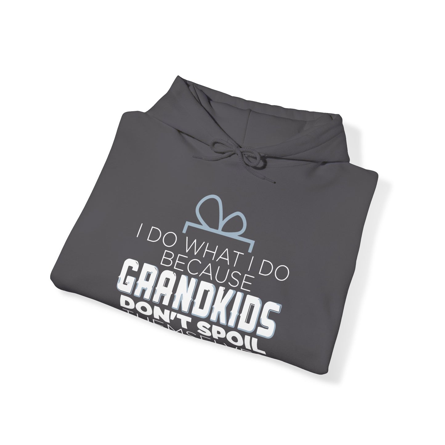 Grandkids don't spoiled themselves Hoodie