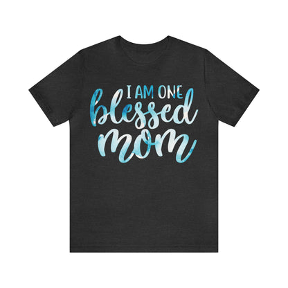 I am one blessed mom T-Shirt