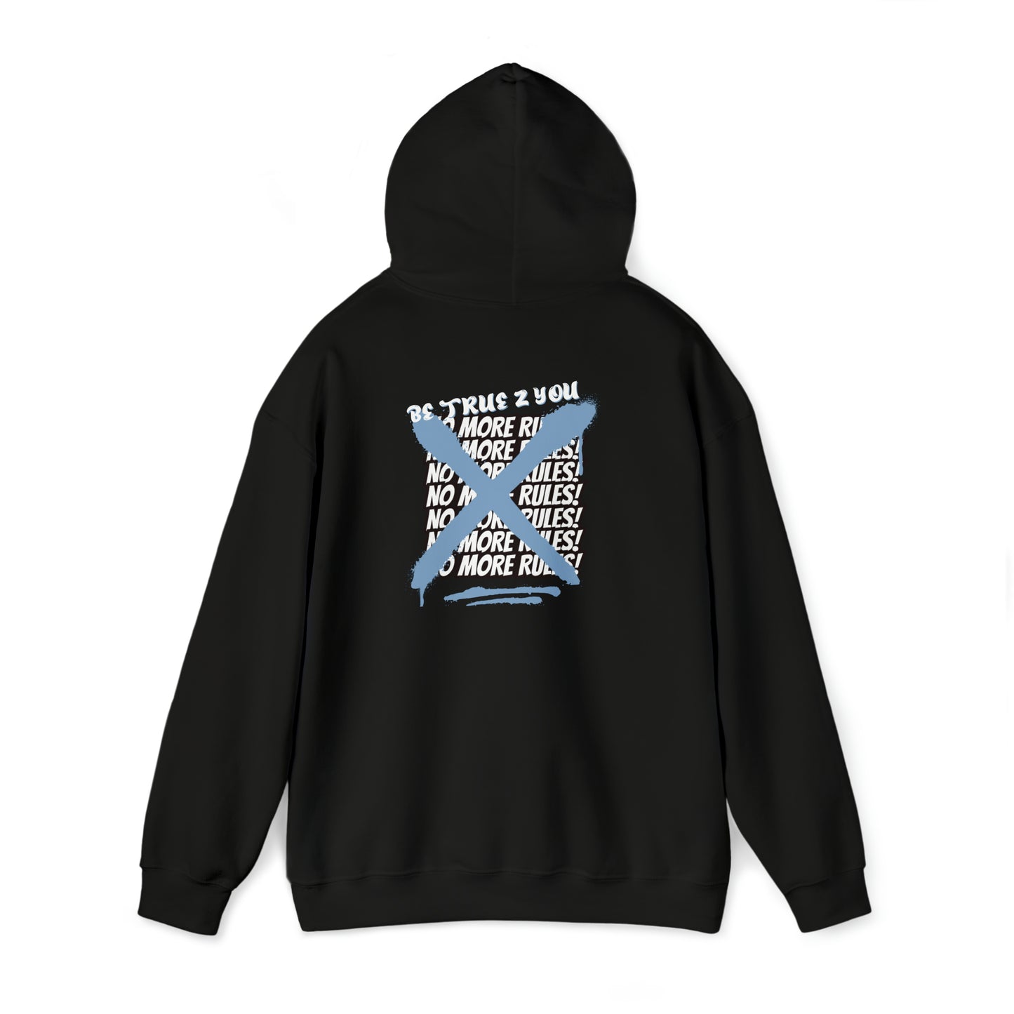 Be True 2 You Hoodie