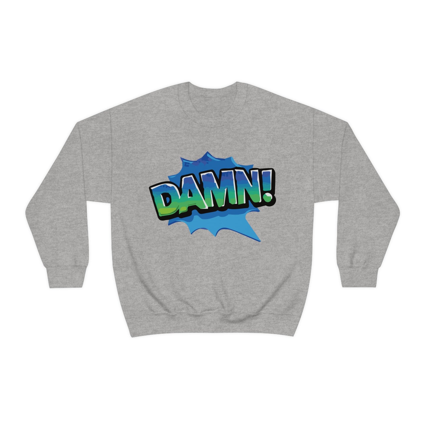 Damn! colorful Crewneck Sweatshirt