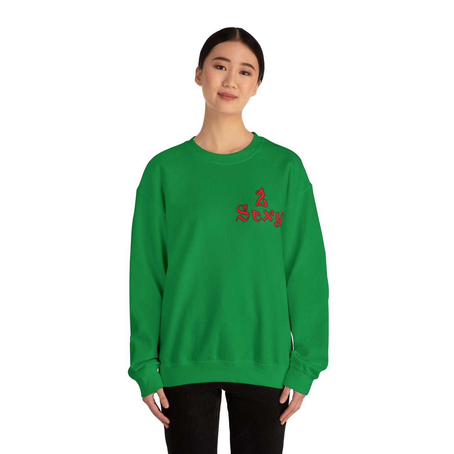 2_Sexy chick Crewneck Sweatshirt