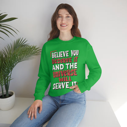 Believe You Deserve it Crewneck Sweatshirt