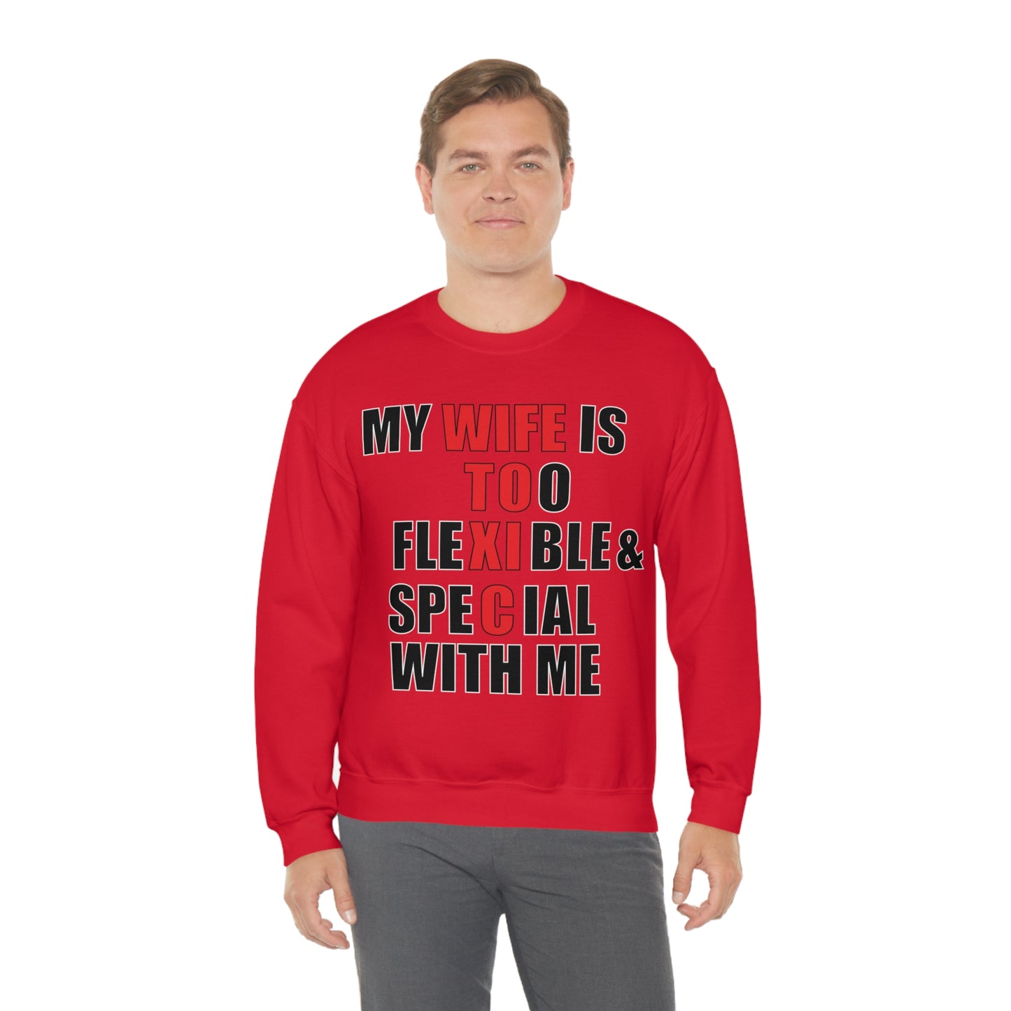 My wife is toxic-flexible & special Crewneck Sweatshirt