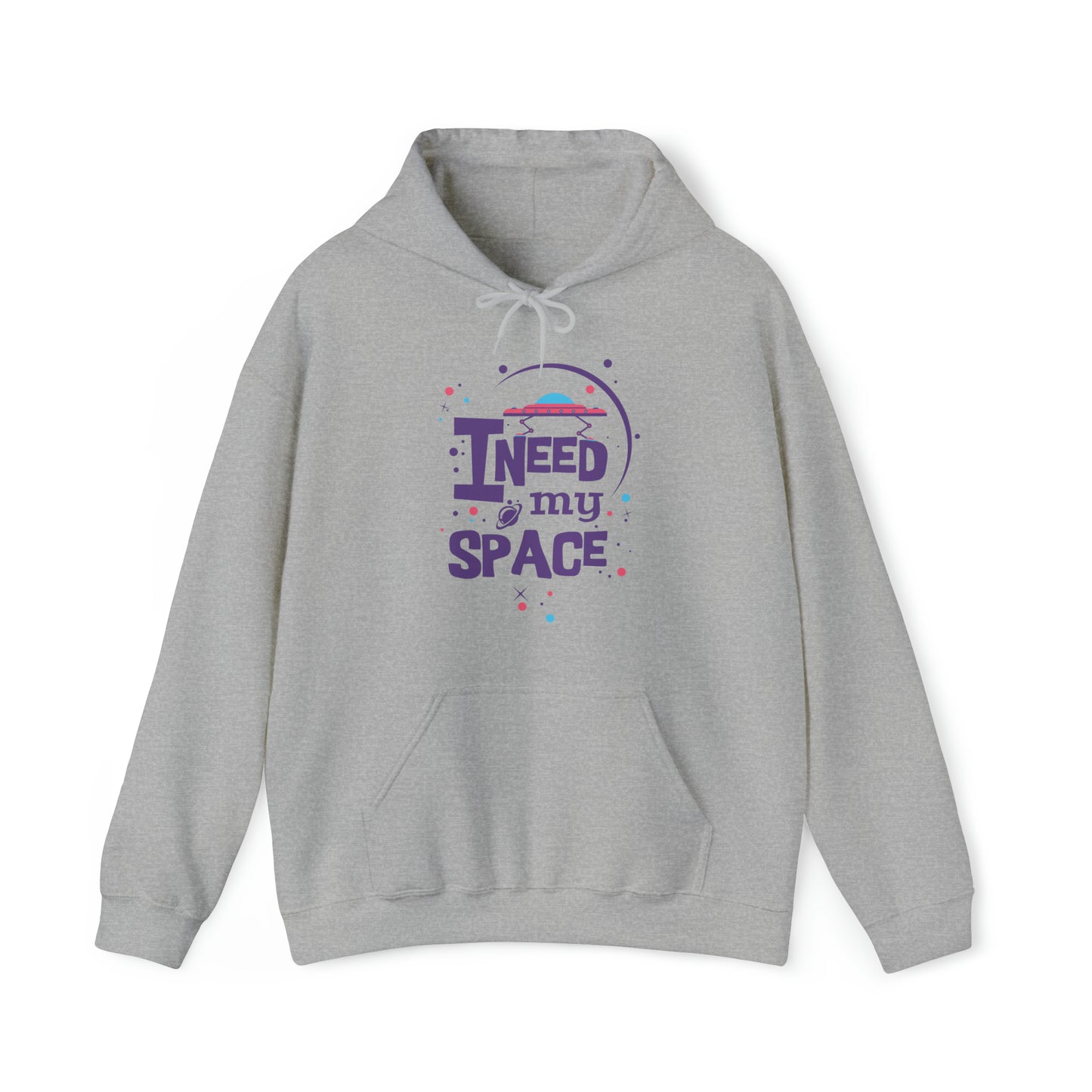 I need my space Hoodie