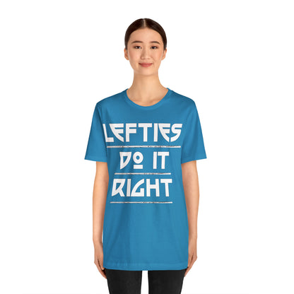 Lefties do-it Right T-Shirt