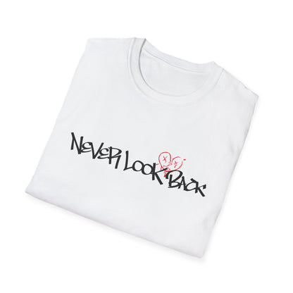 Never look back T-Shirt