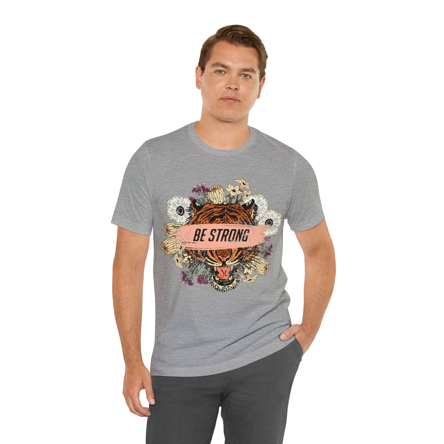 Be Strong Like a Tiger T-Shirt