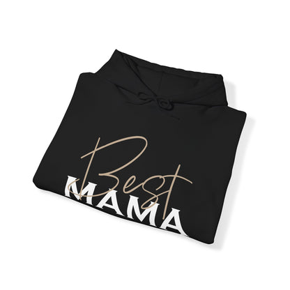 Best Mama ever Hoodie