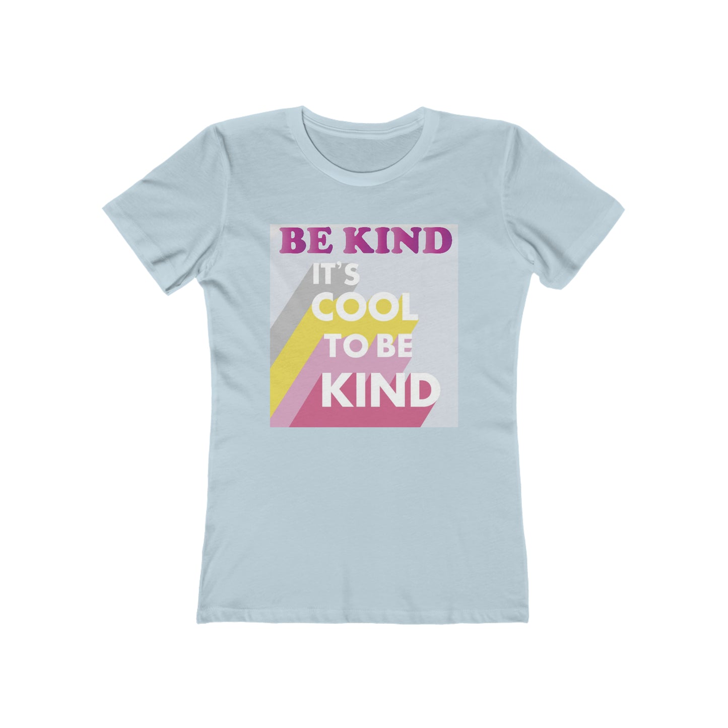 It's Cool to Be Kind Woman t shirt