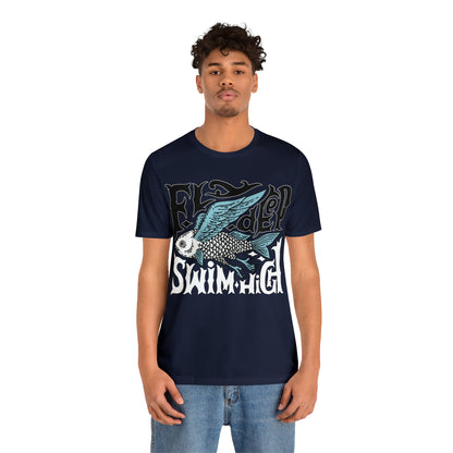 Fly deep swim high T-Shirt