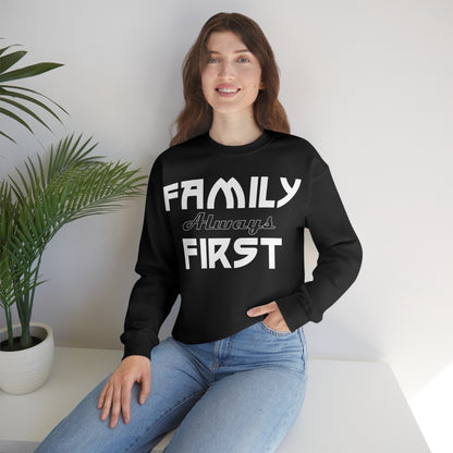 Family always first Crewneck Sweatshirt