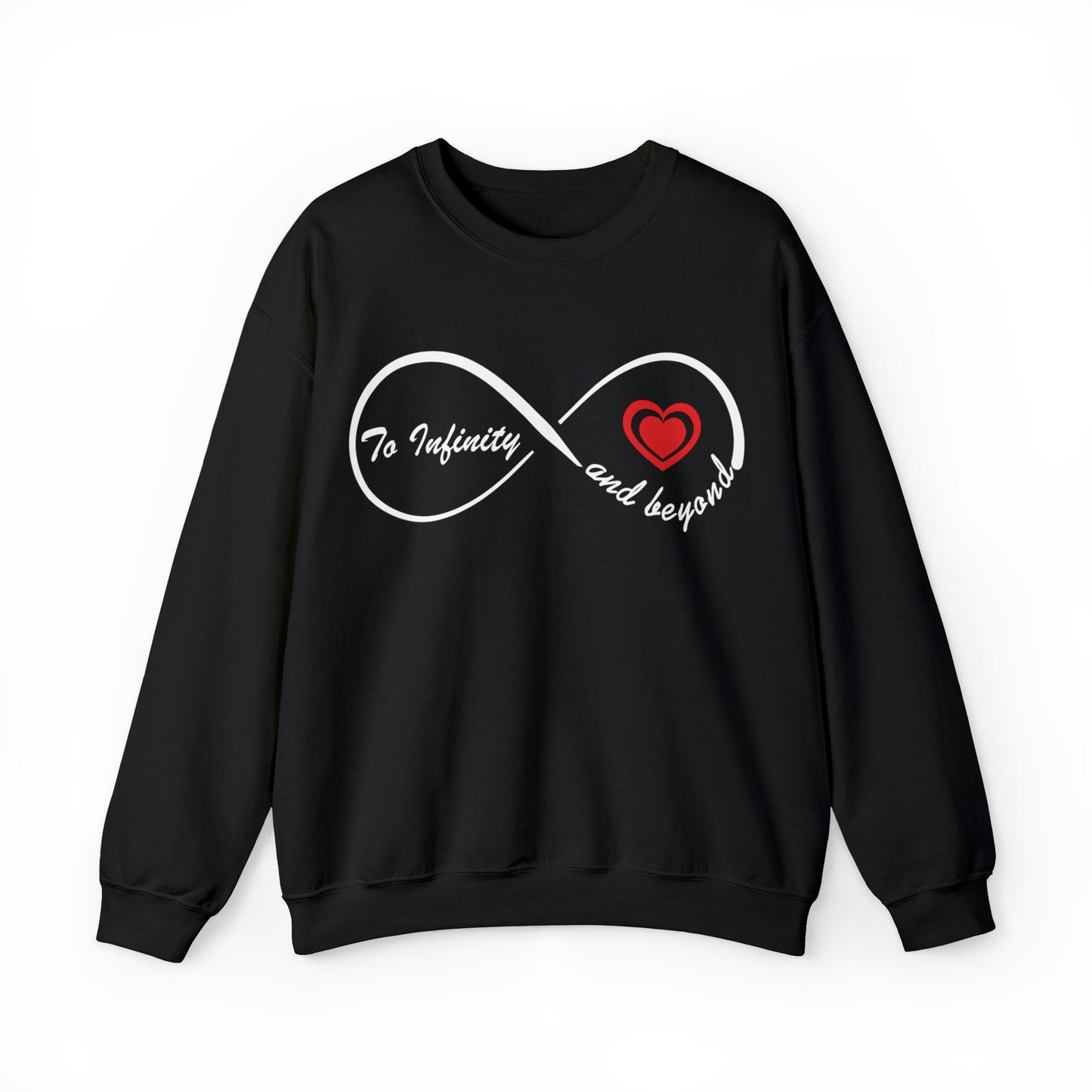 To infinity and Beyond Crewneck Sweatshirt