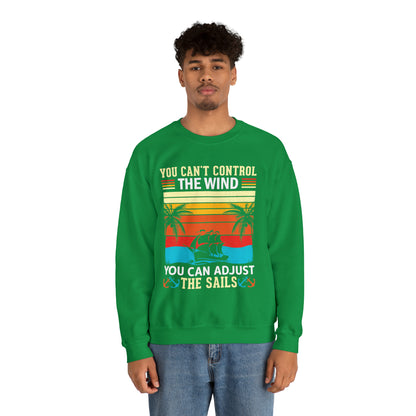 Control the winds adjust the sails vintage Crewneck Sweatshirt