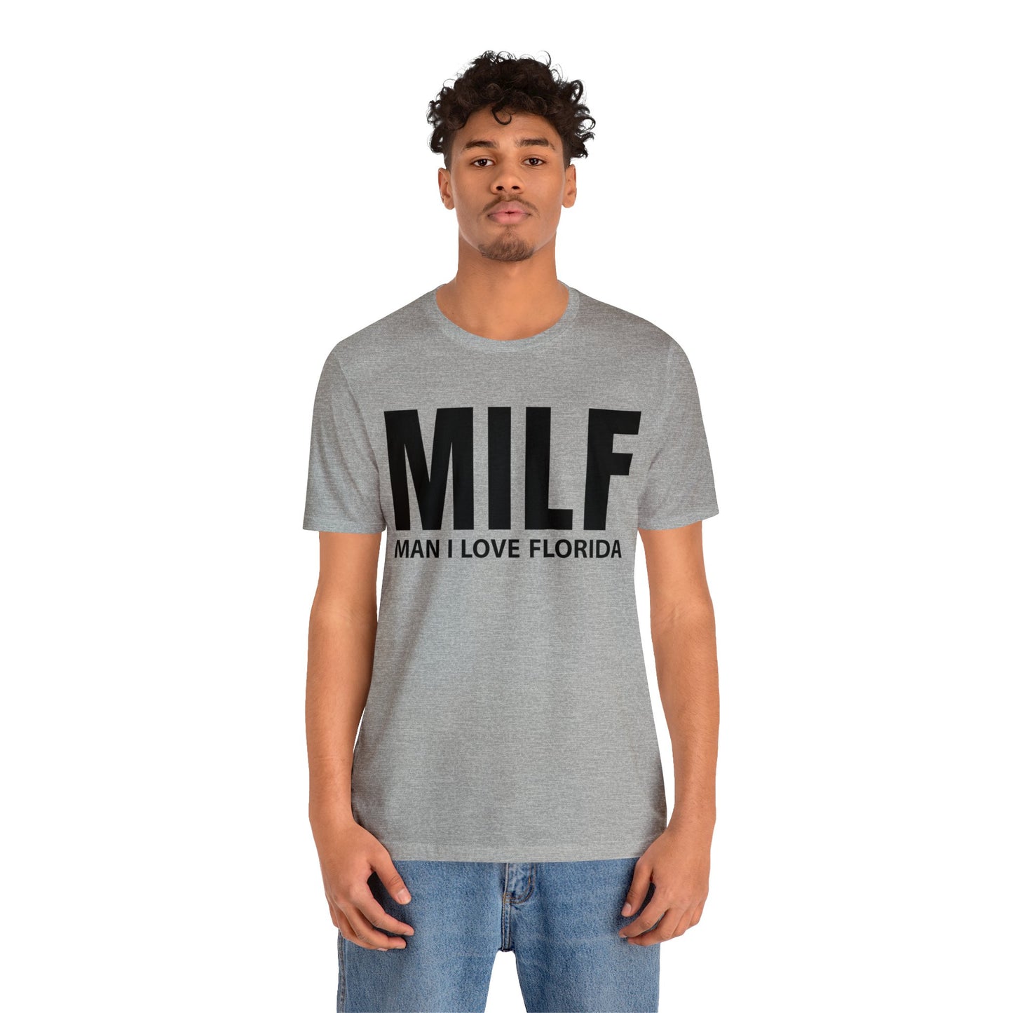 MILF  Man I love Florida T-Shirt