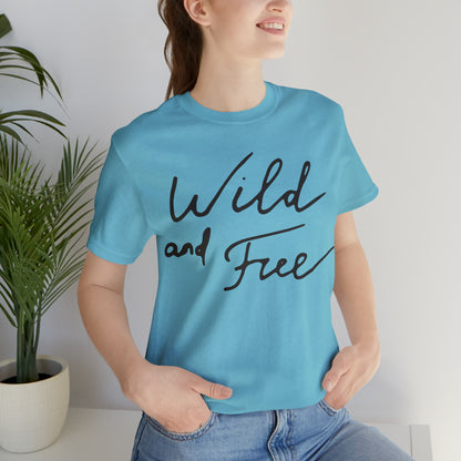 Wild and Free T-Shirt