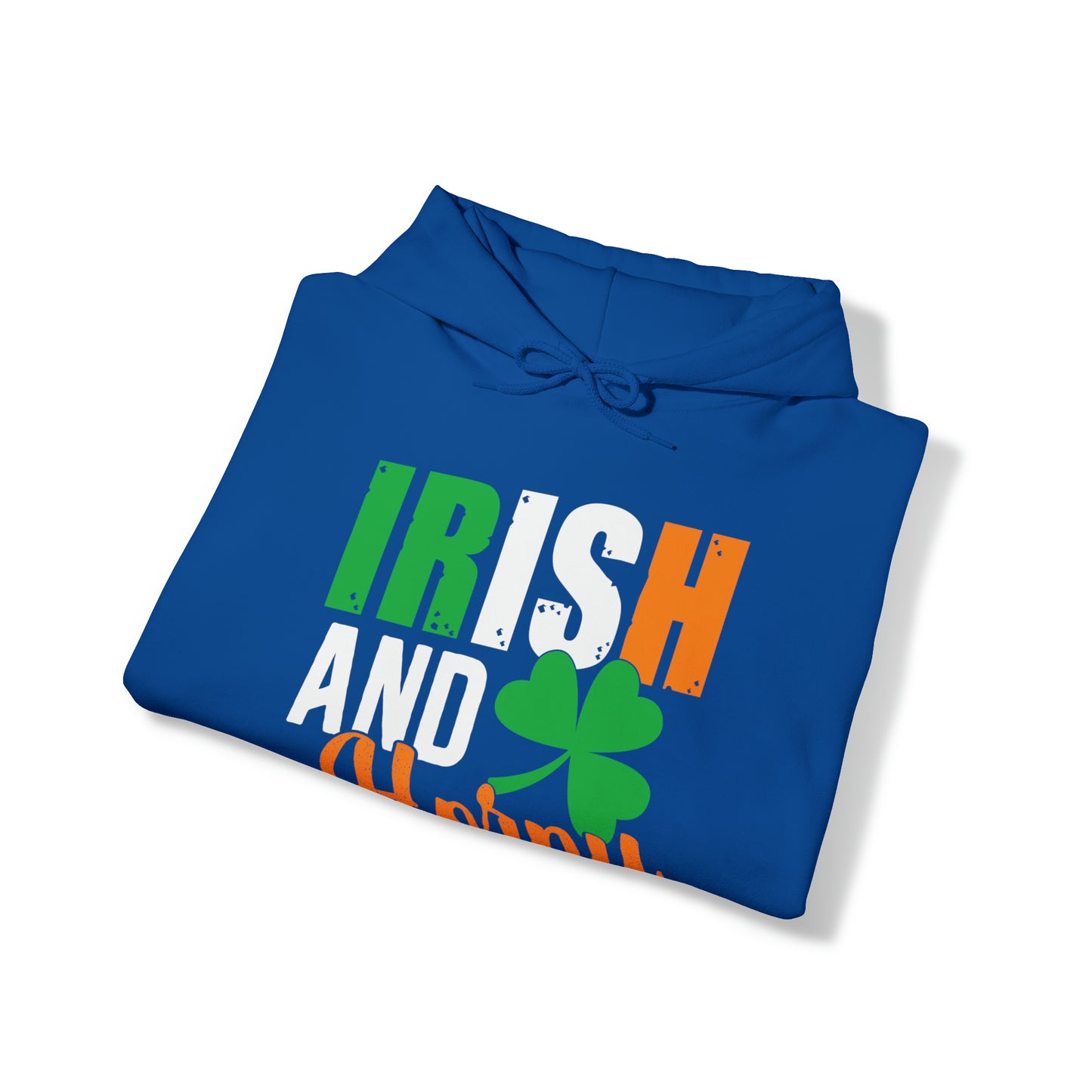 Irish and horny Hoodie