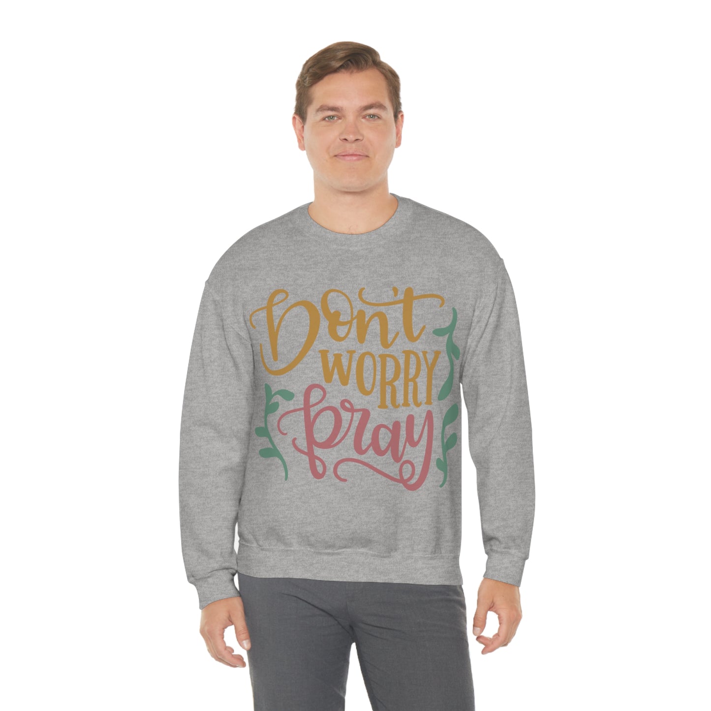 Don't worry pray Crewneck Sweatshirt