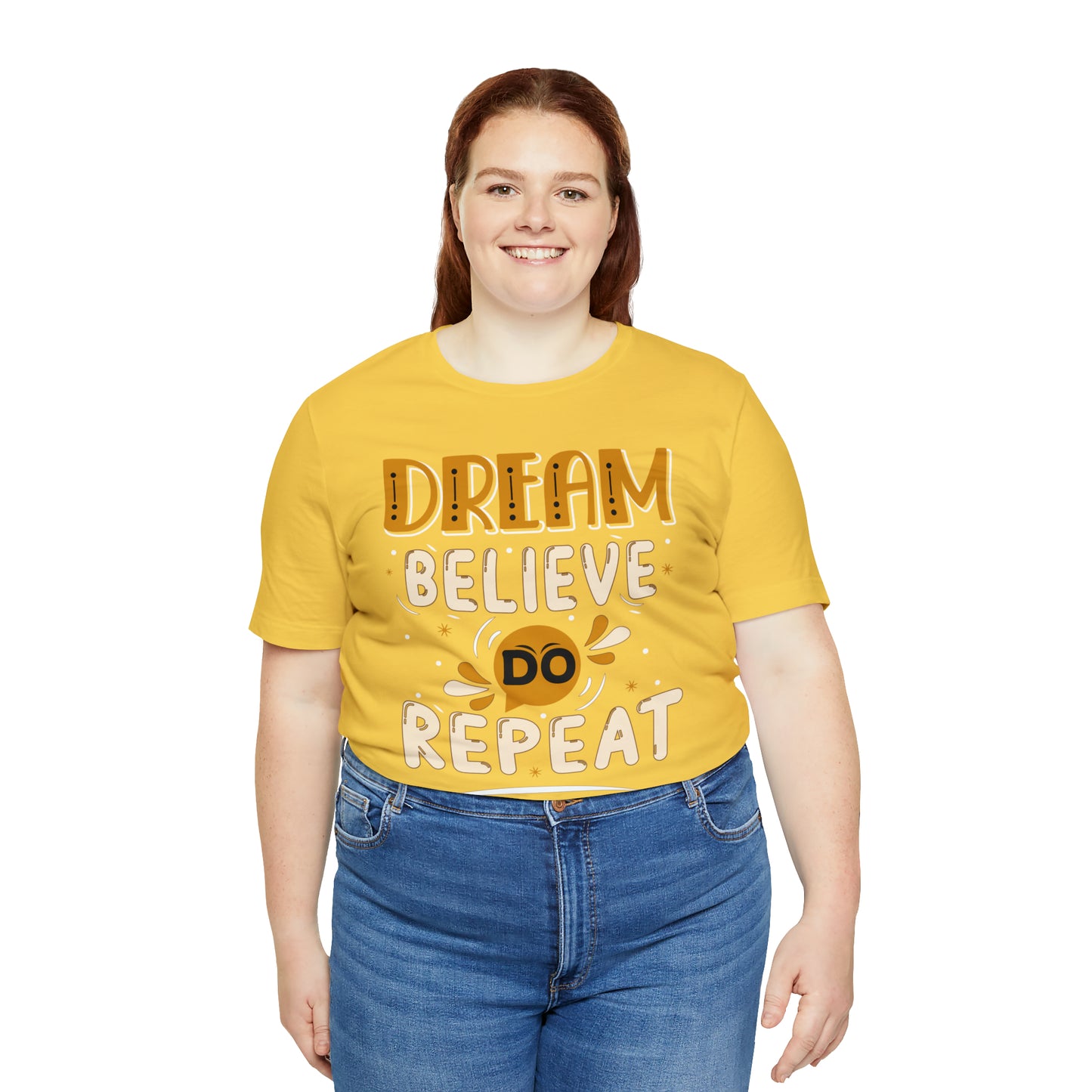 Dream Believe Do Repeat T-Shirt