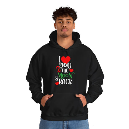 Love you 2 the moon and back Hoodie