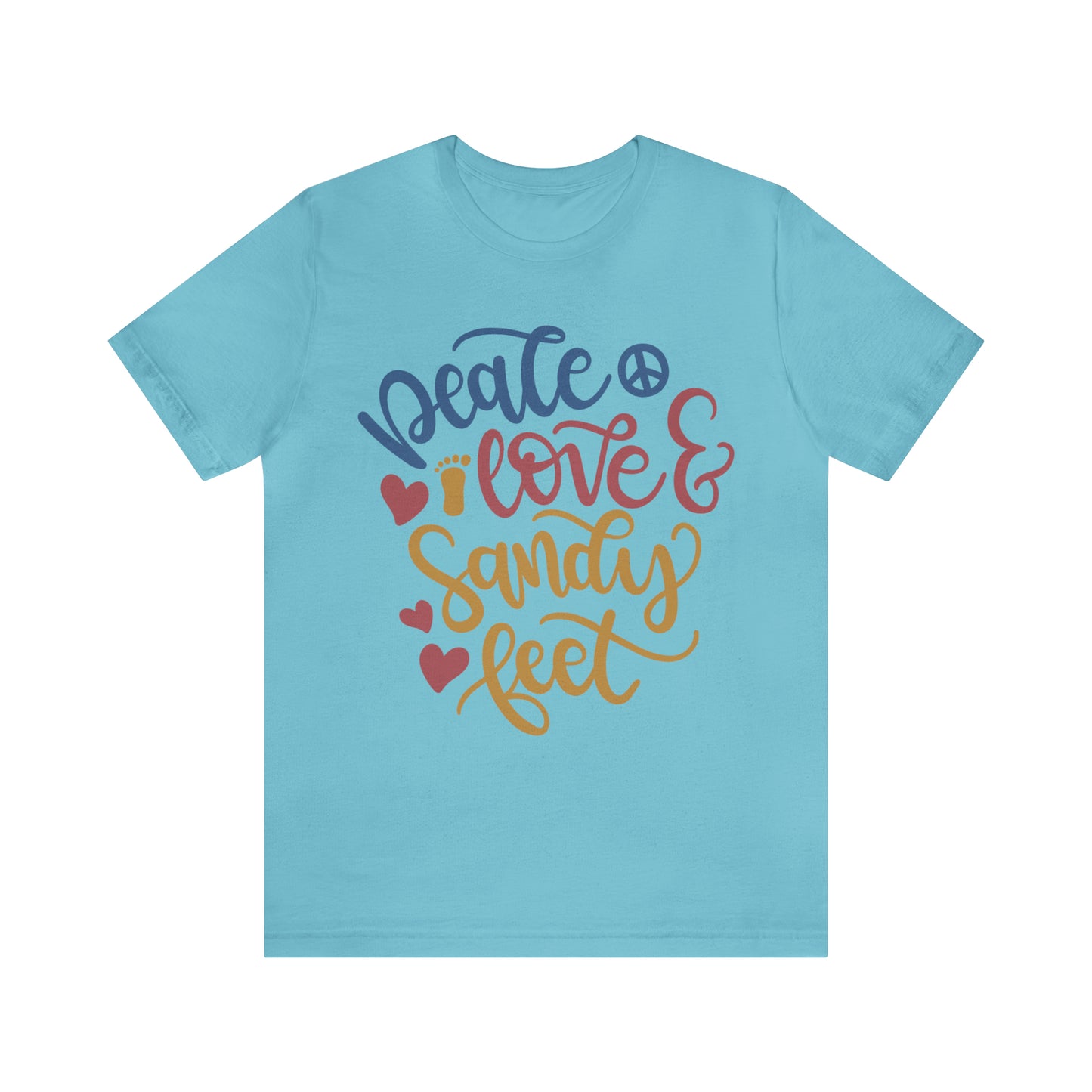 Peace_love_and_sandy_feet T-Shirt