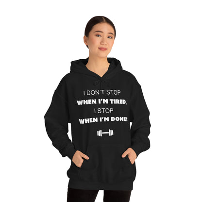 I Don't Stop gym Hoodie