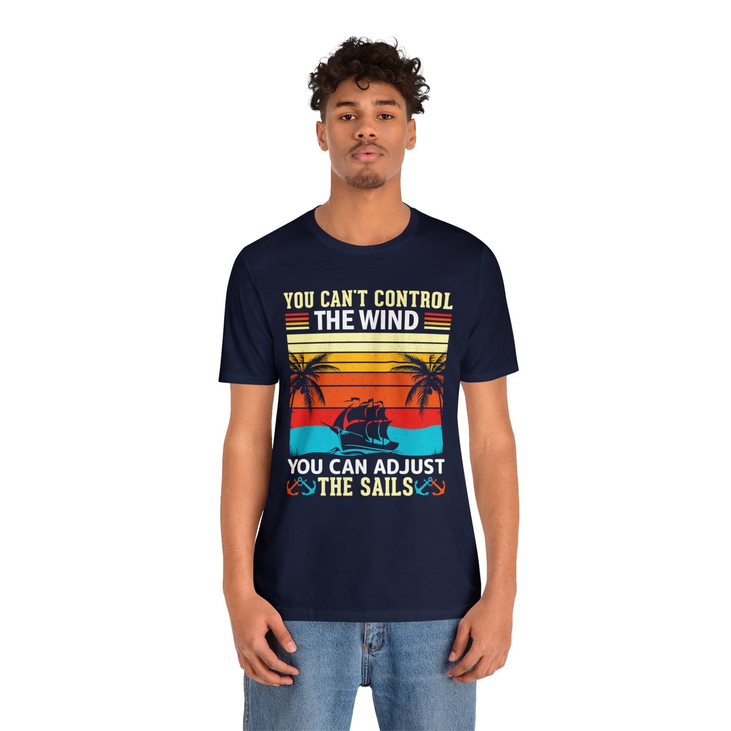 Control the winds adjust the sails vintage T-Shirt