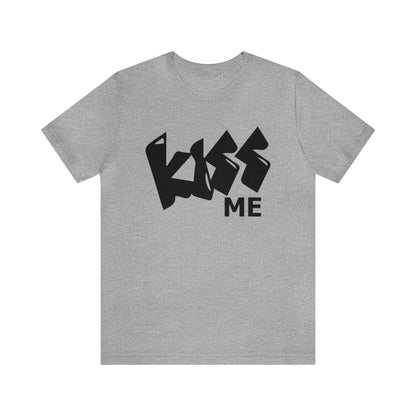 Kiss me T-Shirt