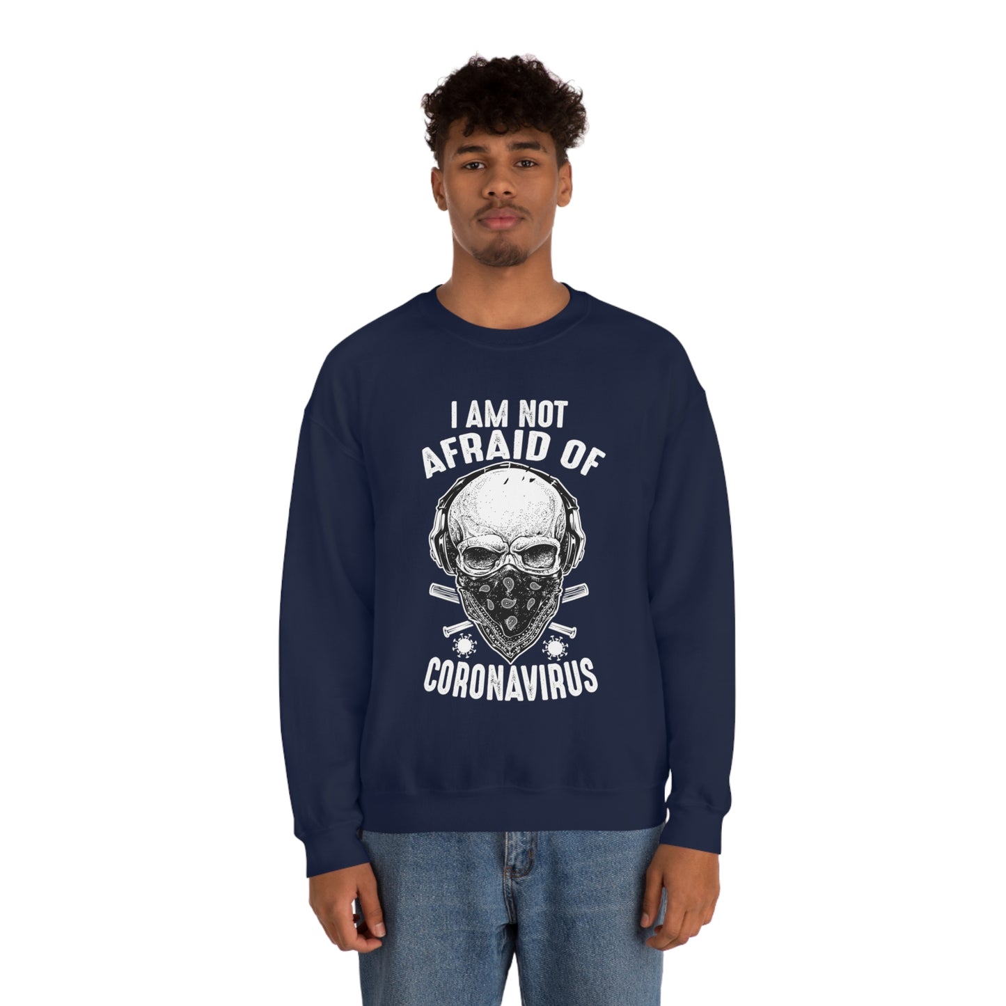 I Am Not Afraid of Anything Crewneck Sweatshirt