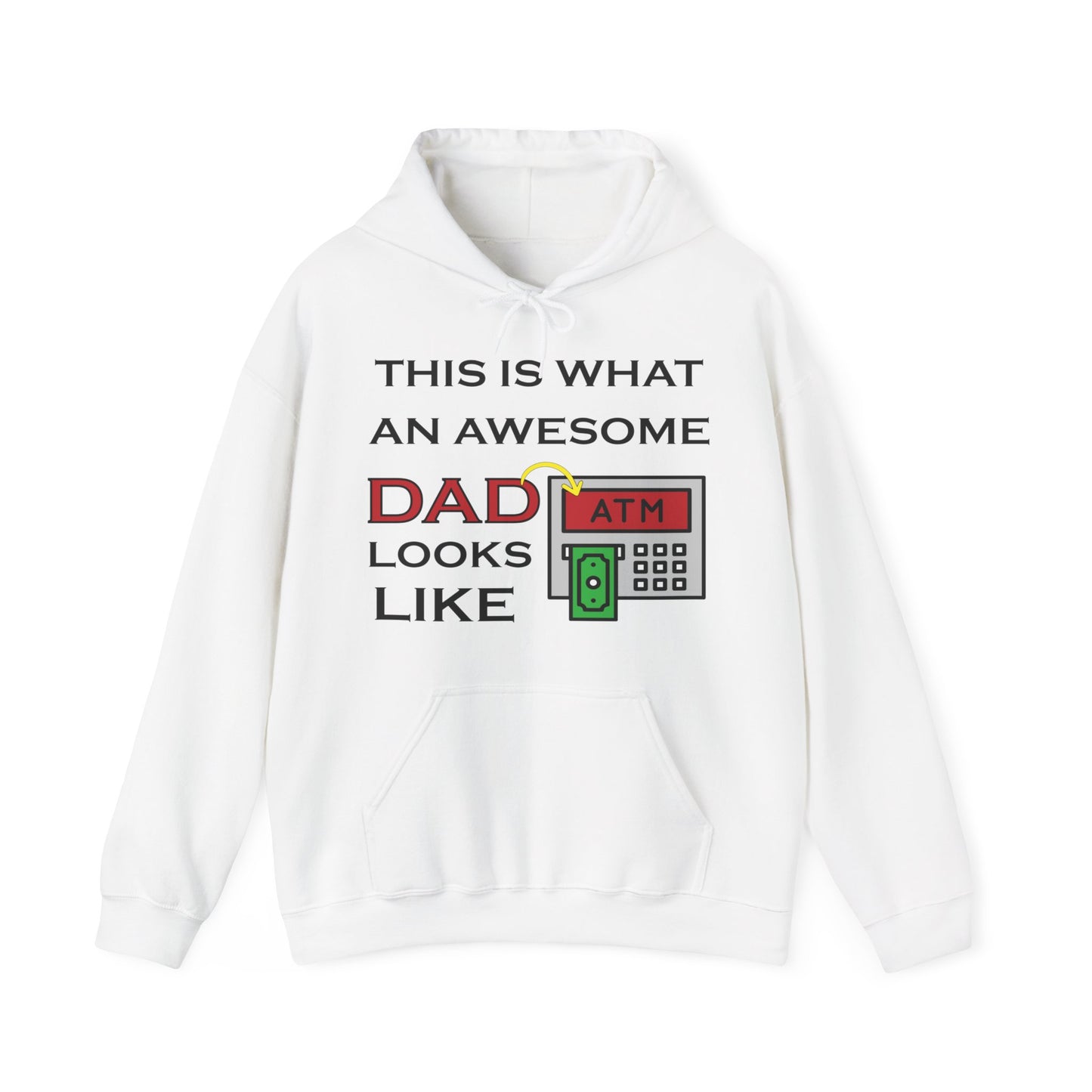 Awesome Dad looks like an ATM Hoodie