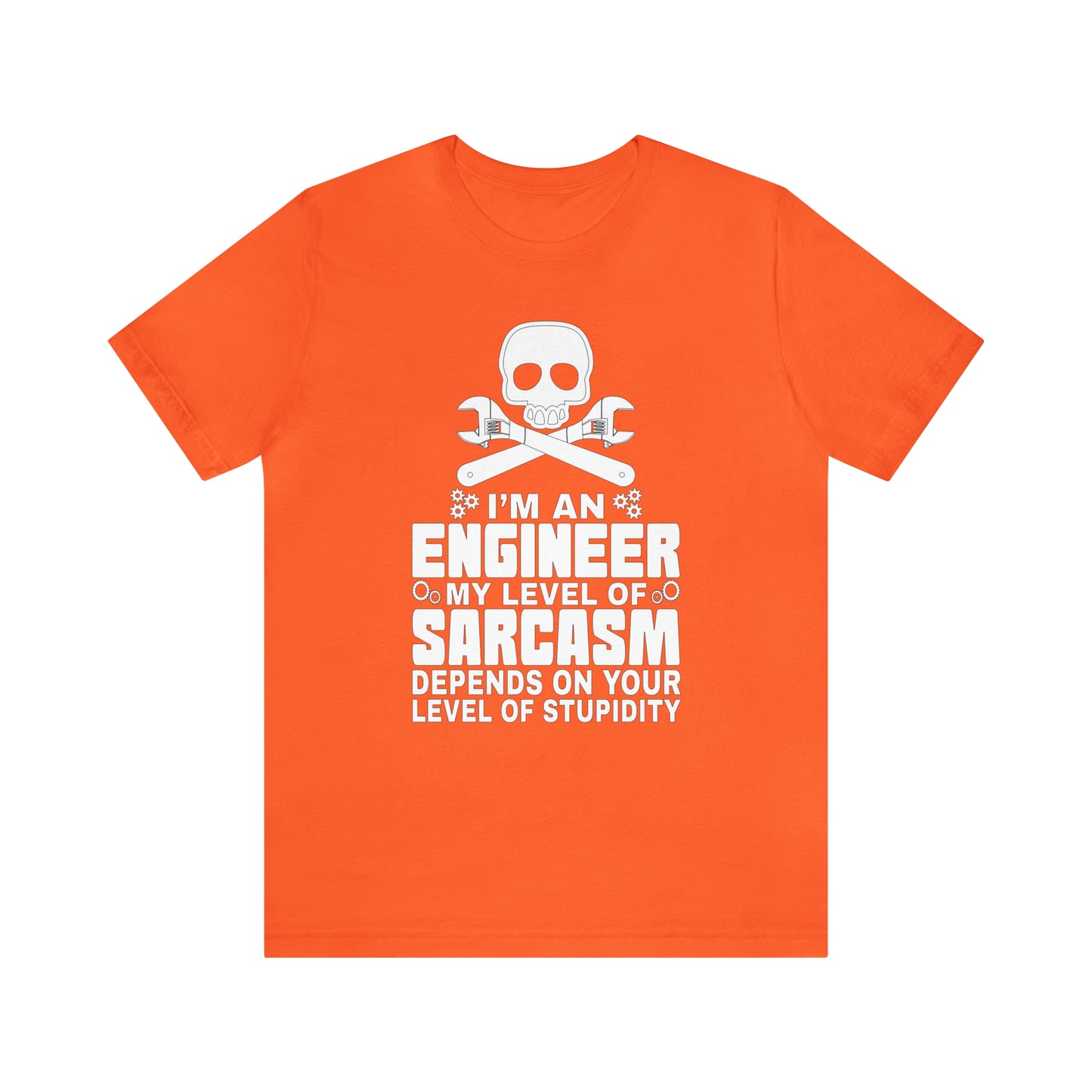 My level of sarcasm depends on you T-Shirt