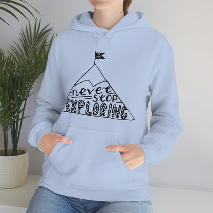 Never stop exploring Hoodie