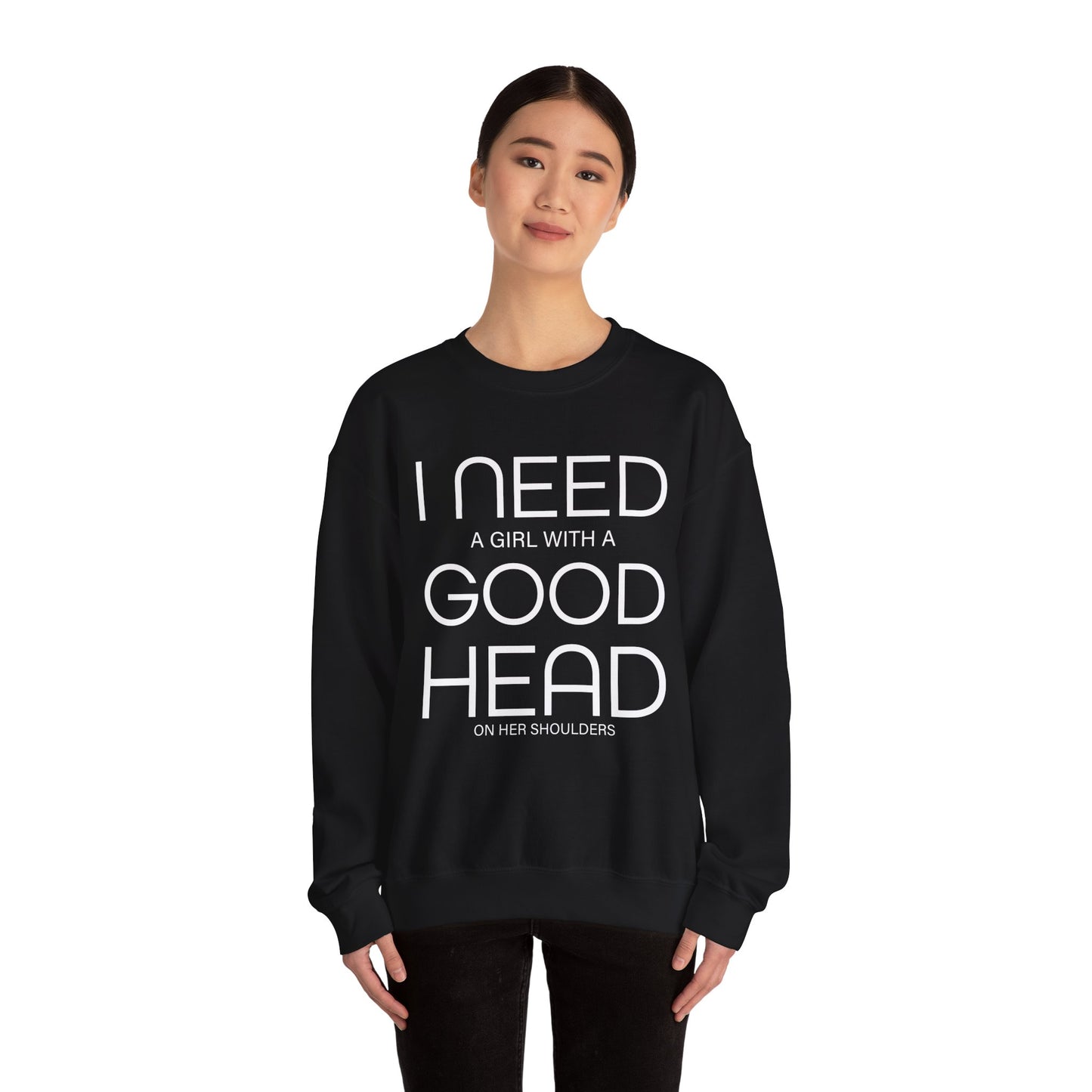 Girl with a good head on her shoulders Crewneck Sweatshirt