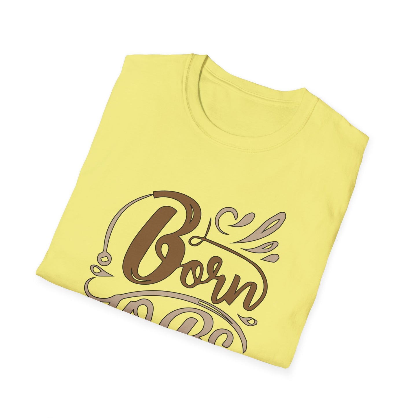 Born to be awesome T-Shirt